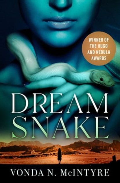 Dreamsnake, Vonda N. McIntyre - Ebook - 9781504067393