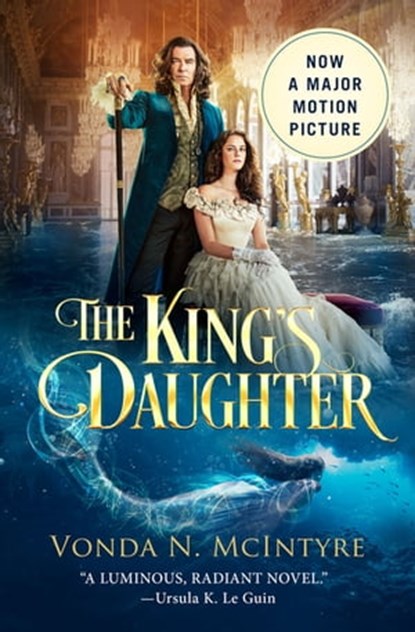 The King's Daughter, Vonda N. McIntyre - Ebook - 9781504067409
