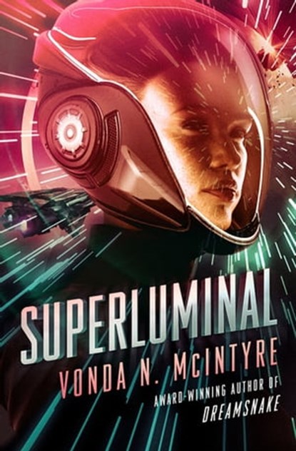 Superluminal, Vonda N. McIntyre - Ebook - 9781504067430