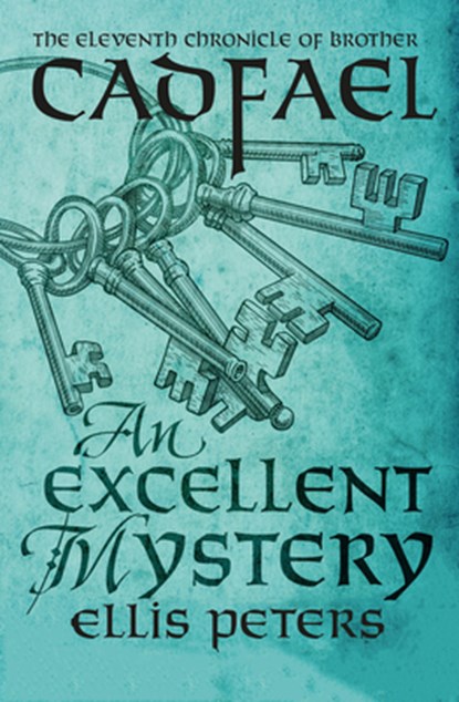 An Excellent Mystery, Ellis Peters - Paperback - 9781504067485