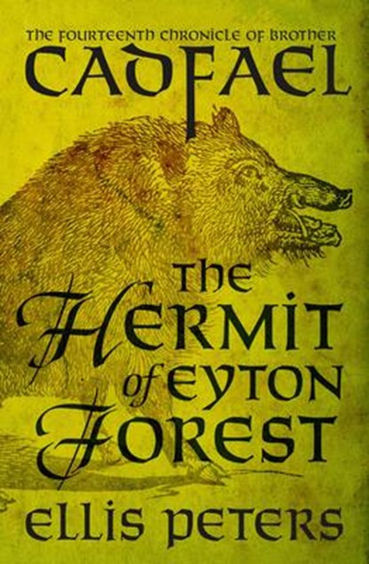 The Hermit of Eyton Forest, Ellis Peters - Paperback - 9781504067546