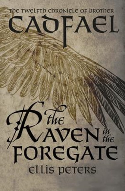 The Raven in the Foregate, Ellis Peters - Paperback - 9781504067577