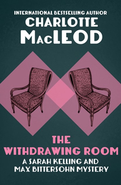 The Withdrawing Room, Charlotte MacLeod - Paperback - 9781504067706