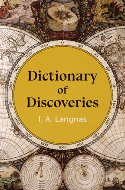 Dictionary of Discoveries, I. A. Langnas - Ebook - 9781504068024