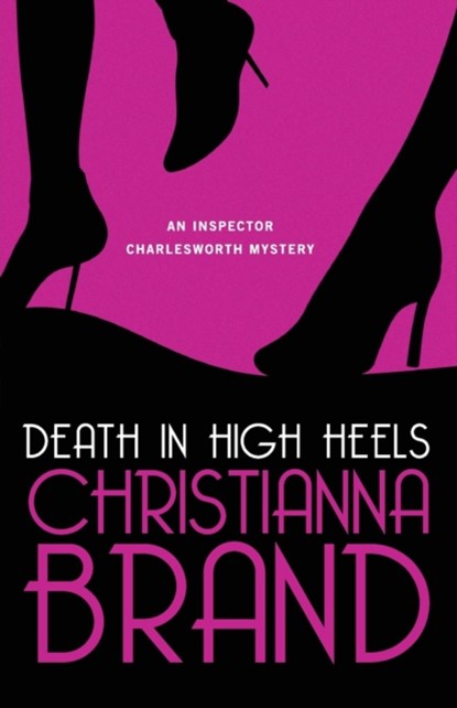Death in High Heels, Christianna Brand - Paperback - 9781504068079