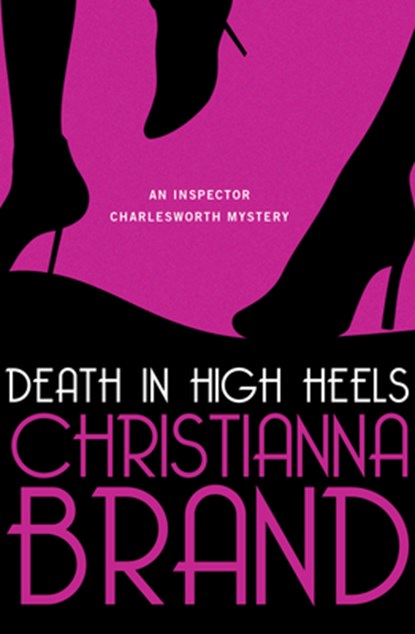 Death in High Heels, Christianna Brand - Paperback - 9781504068079