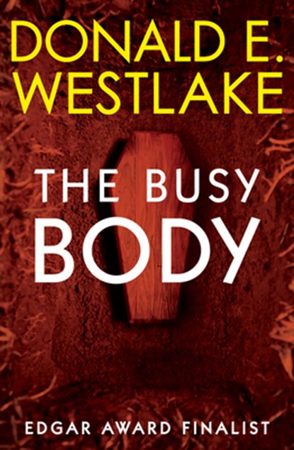The Busy Body, Donald E Westlake - Paperback - 9781504068109