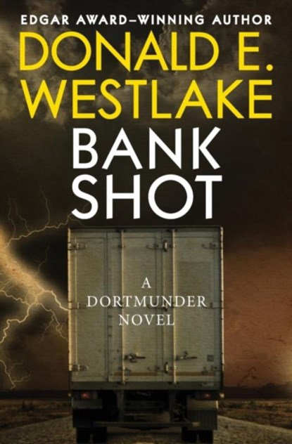 Bank Shot, Donald E Westlake - Paperback - 9781504068116
