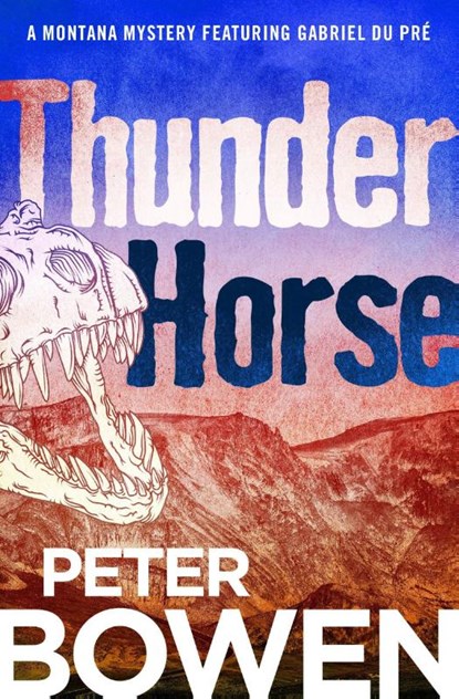 Thunder Horse, Peter Bowen - Paperback - 9781504068338