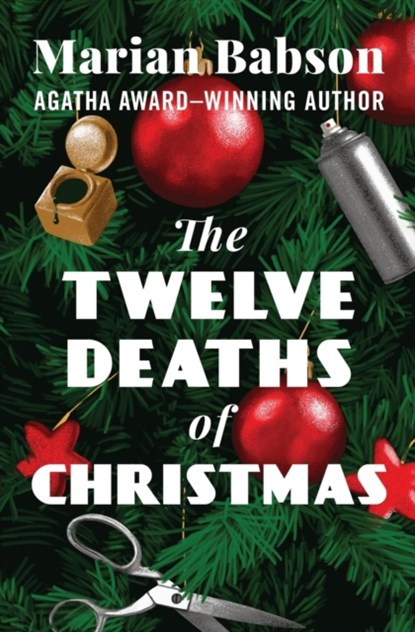 The Twelve Deaths of Christmas, Marian Babson - Paperback - 9781504068437