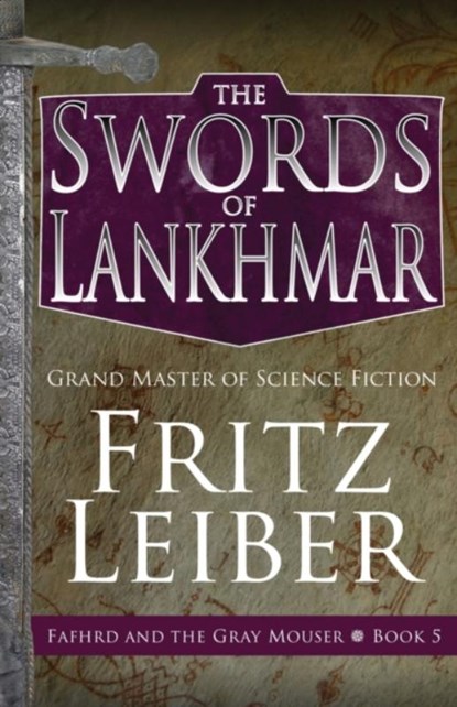 The Swords of Lankhmar, Fritz Leiber - Paperback - 9781504068949