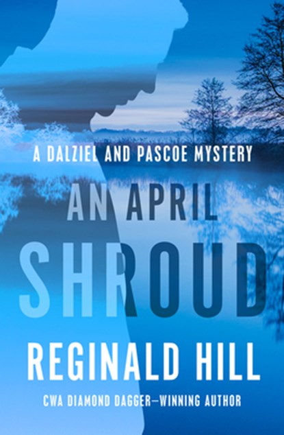 An April Shroud, Reginald Hill - Paperback - 9781504069120