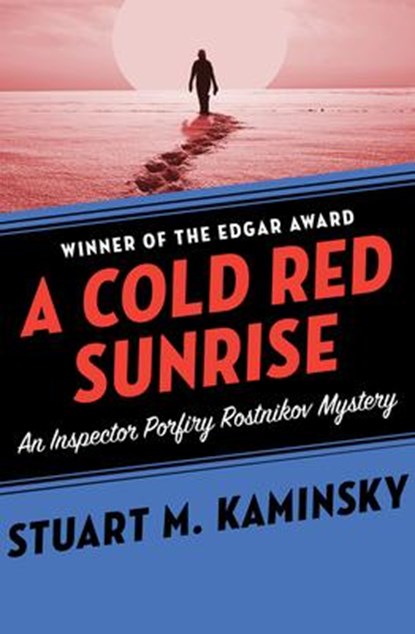 A Cold Red Sunrise, Stuart M Kaminsky - Paperback - 9781504069182