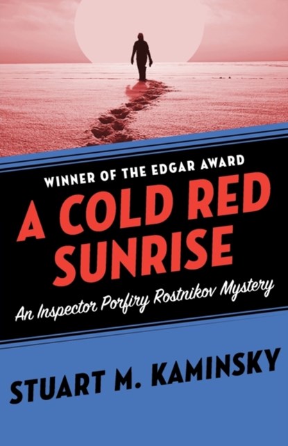 A Cold Red Sunrise, Stuart M. Kaminsky - Paperback - 9781504069182