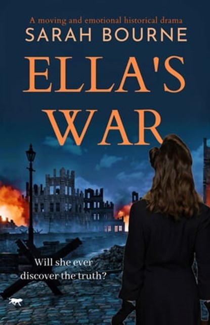 Ella's War, Sarah Bourne - Ebook - 9781504069588