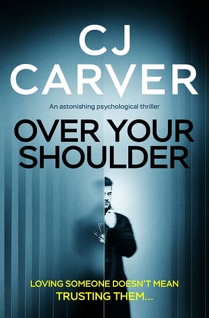 Over Your Shoulder, CJ Carver - Ebook - 9781504069762