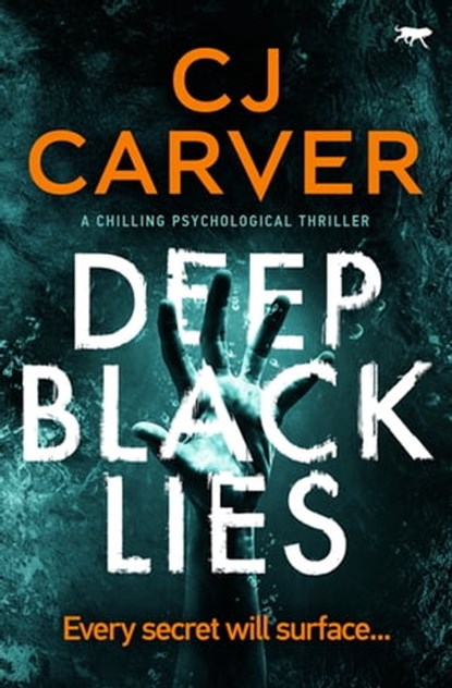 Deep Black Lies, CJ Carver - Ebook - 9781504069786