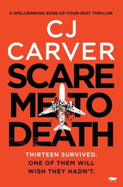 Scare Me to Death, CJ Carver - Ebook - 9781504069793