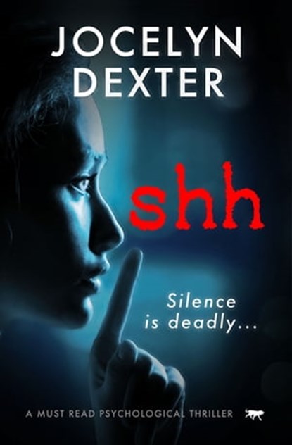 Shh, Jocelyn Dexter - Ebook - 9781504069960