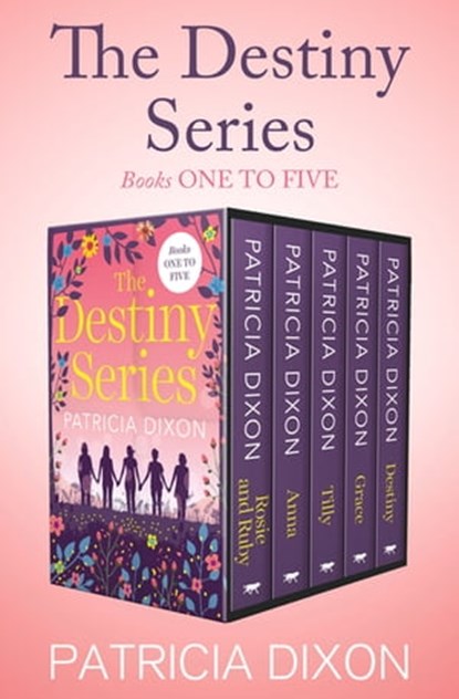 The Destiny Series Books One to Five, Patricia Dixon - Ebook - 9781504070072