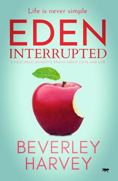 Eden Interrupted, Beverley Harvey - Ebook - 9781504070478
