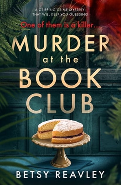 Murder at the Book Club, Betsy Reavley - Ebook - 9781504071505