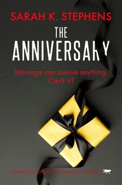 The Anniversary, Sarah K. Stephens - Ebook - 9781504071918
