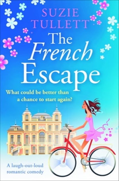 The French Escape, Suzie Tullett - Ebook - 9781504072052