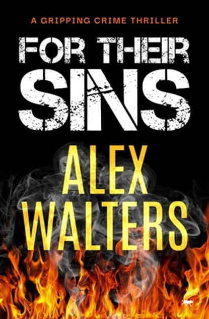 For Their Sins, Alex Walters - Ebook - 9781504072335