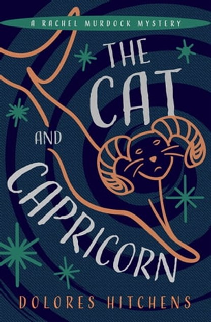 The Cat and Capricorn, Dolores Hitchens - Ebook - 9781504072847
