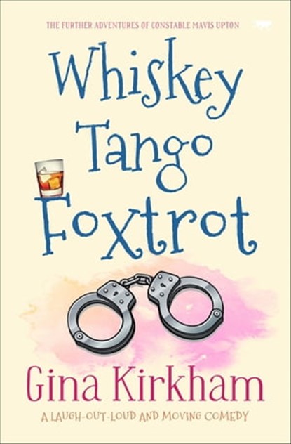 Whiskey Tango Foxtrot, Gina Kirkham - Ebook - 9781504073097