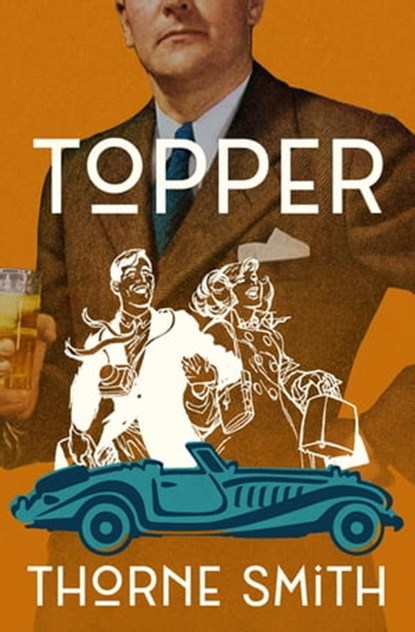 Topper, Thorne Smith - Ebook - 9781504073233
