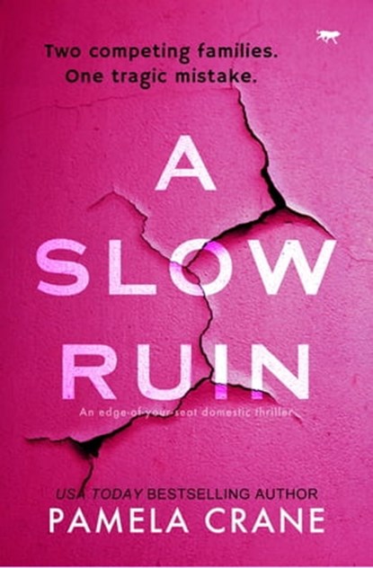 A Slow Ruin, Pamela Crane - Ebook - 9781504073646