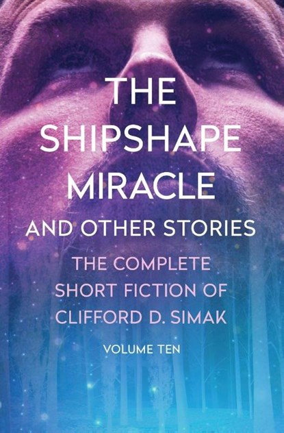 The Shipshape Miracle, Clifford D. Simak - Paperback - 9781504073936