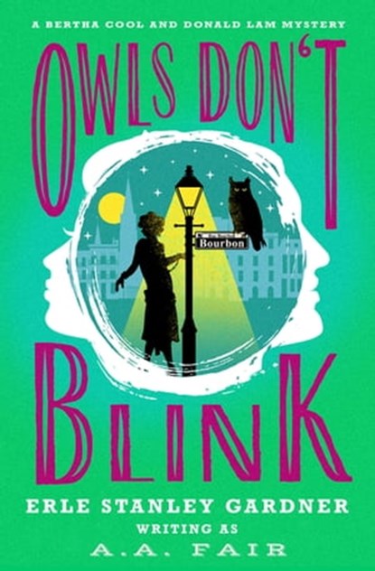 Owls Don't Blink, Erle Stanley Gardner - Ebook - 9781504074223