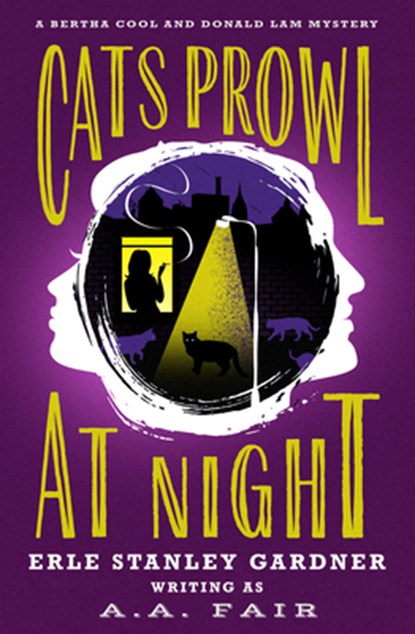 Cats Prowl at Night, Erle Stanley Gardner - Paperback - 9781504074315