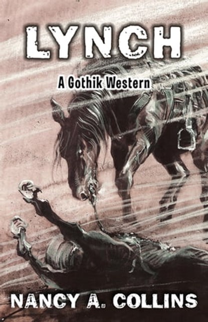 Lynch, Nancy A. Collins - Ebook - 9781504074810