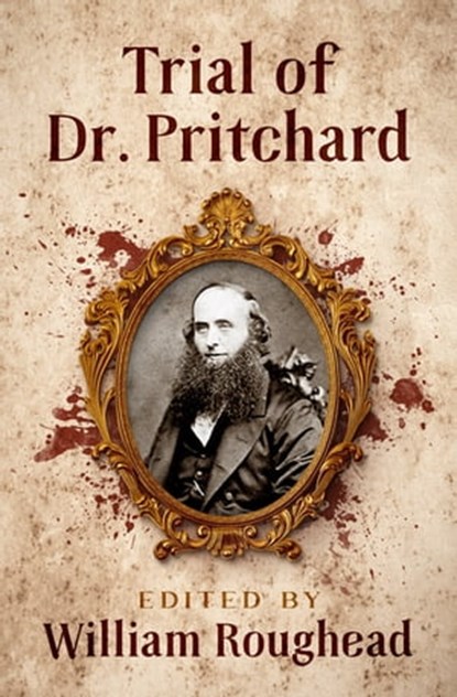 Trial of Dr. Pritchard, R. E. Pritchard - Ebook - 9781504074919