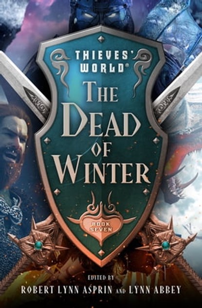 The Dead of Winter, Janet Morris ; andrew j. offutt ; Robin Wayne Bailey ; C.J. Cherryh ; Diane Duane ; Diana L. Paxson - Ebook - 9781504075329