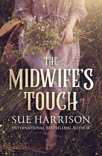 The Midwife's Touch, Sue Harrison - Ebook - 9781504075886
