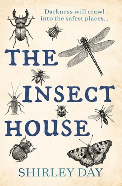 The Insect House, Shirley Day - Ebook - 9781504076388