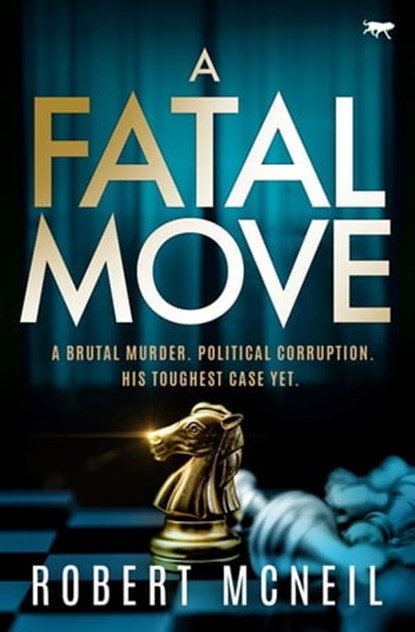 A Fatal Move, Robert McNeil - Ebook - 9781504076982