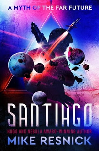 Santiago, Mike Resnick - Ebook - 9781504077378