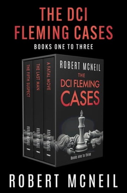 The DCI Fleming Cases Books One to Three, Robert McNeil - Ebook - 9781504077811