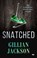 Snatched, Gillian Jackson - Paperback - 9781504077903