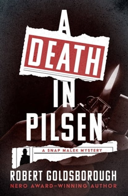 A Death in Pilsen, Robert Goldsborough - Ebook - 9781504078290