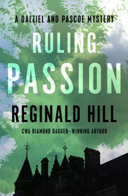 Ruling Passion, HILL,  Reginald - Paperback - 9781504078665