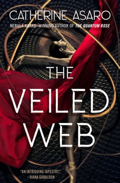 The Veiled Web, Catherine Asaro - Ebook - 9781504079525