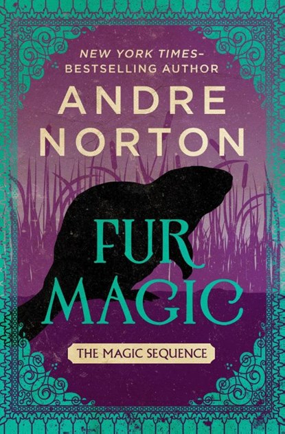 Fur Magic, Andre Norton - Paperback - 9781504079716