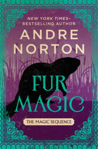 Fur Magic, Andre Norton - Paperback - 9781504079716